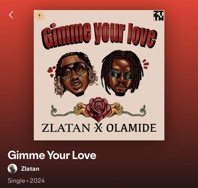 Olamide and Zlatan release new collaborative single, ‘Gimme Your Love’
